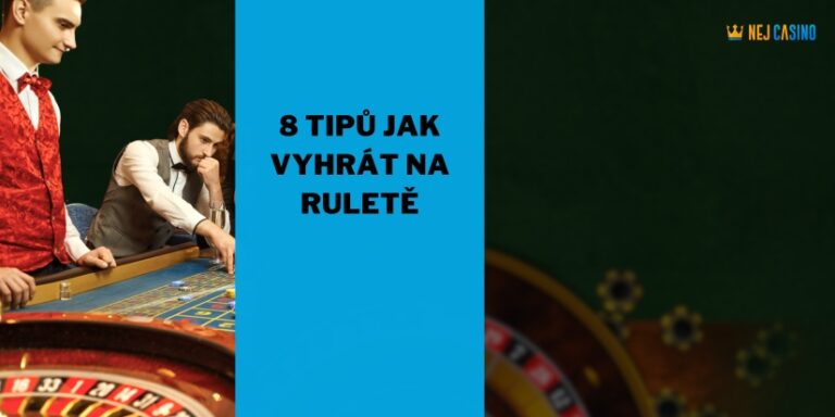 8 tipu jak vyhrat na rulete