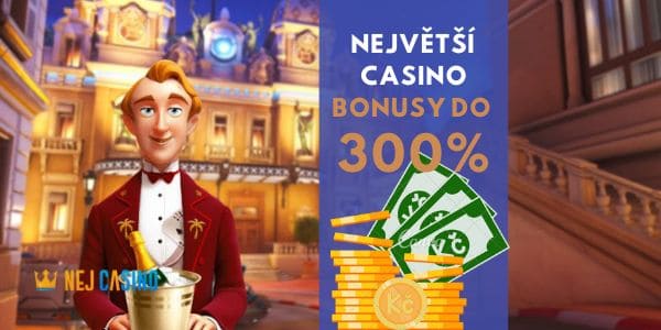 nejvetsi casino bonusy do 300%