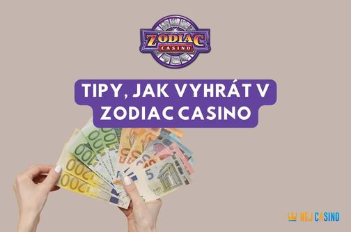 Jak vyhrát v online kasinu Zodiac