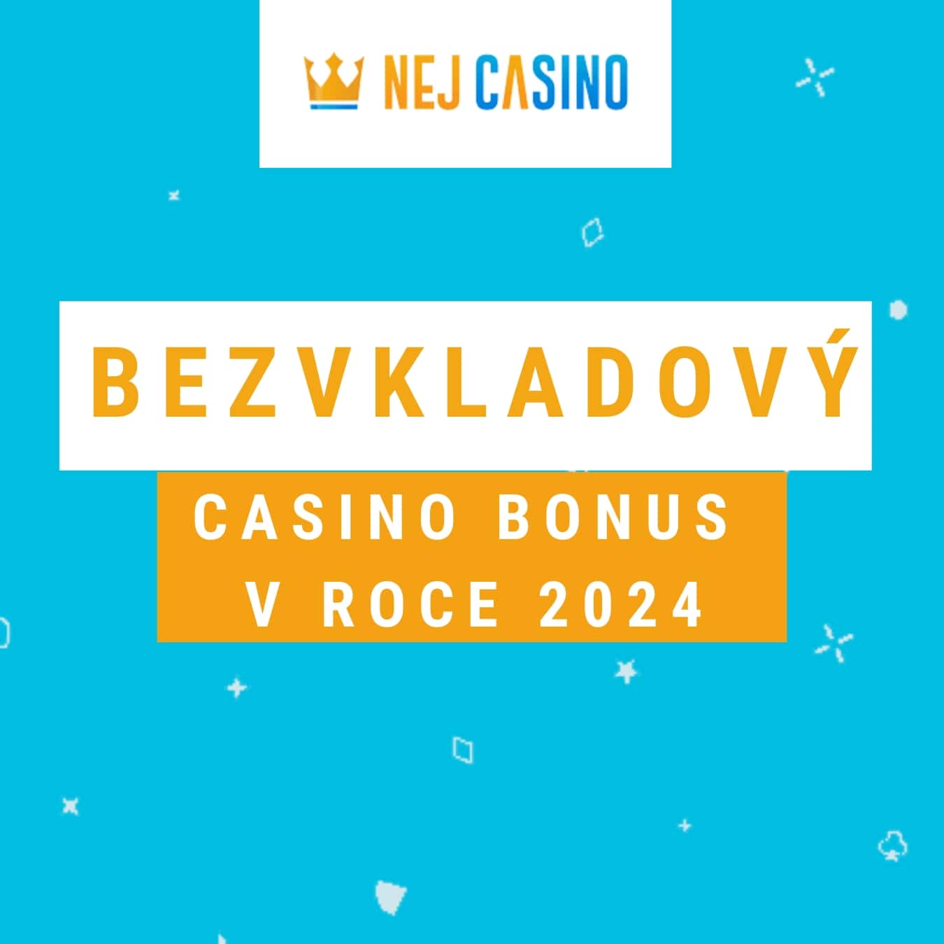 No deposit casino bonus 2024 Nejlepší casíno